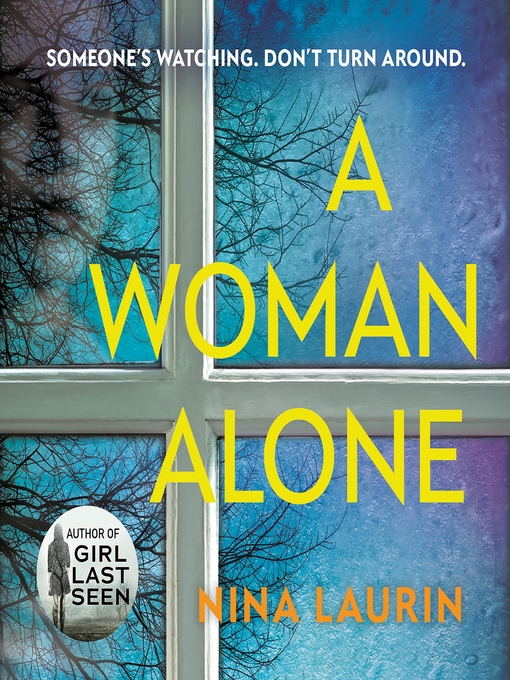 Title details for A Woman Alone by Nina Laurin - Wait list